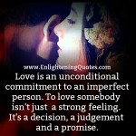 Love is an unconditional commitment - Enlightening Quotes