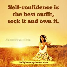 Self confidence is the best outfit - Enlightening Quotes