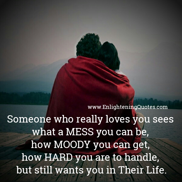 Someone who really loves you - Enlightening Quotes