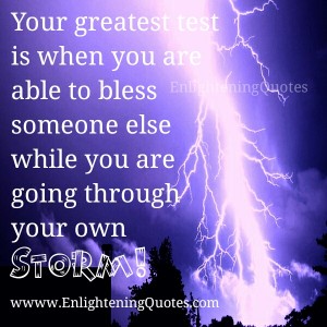 What is your Greatest test in your Life? - Enlightening Quotes